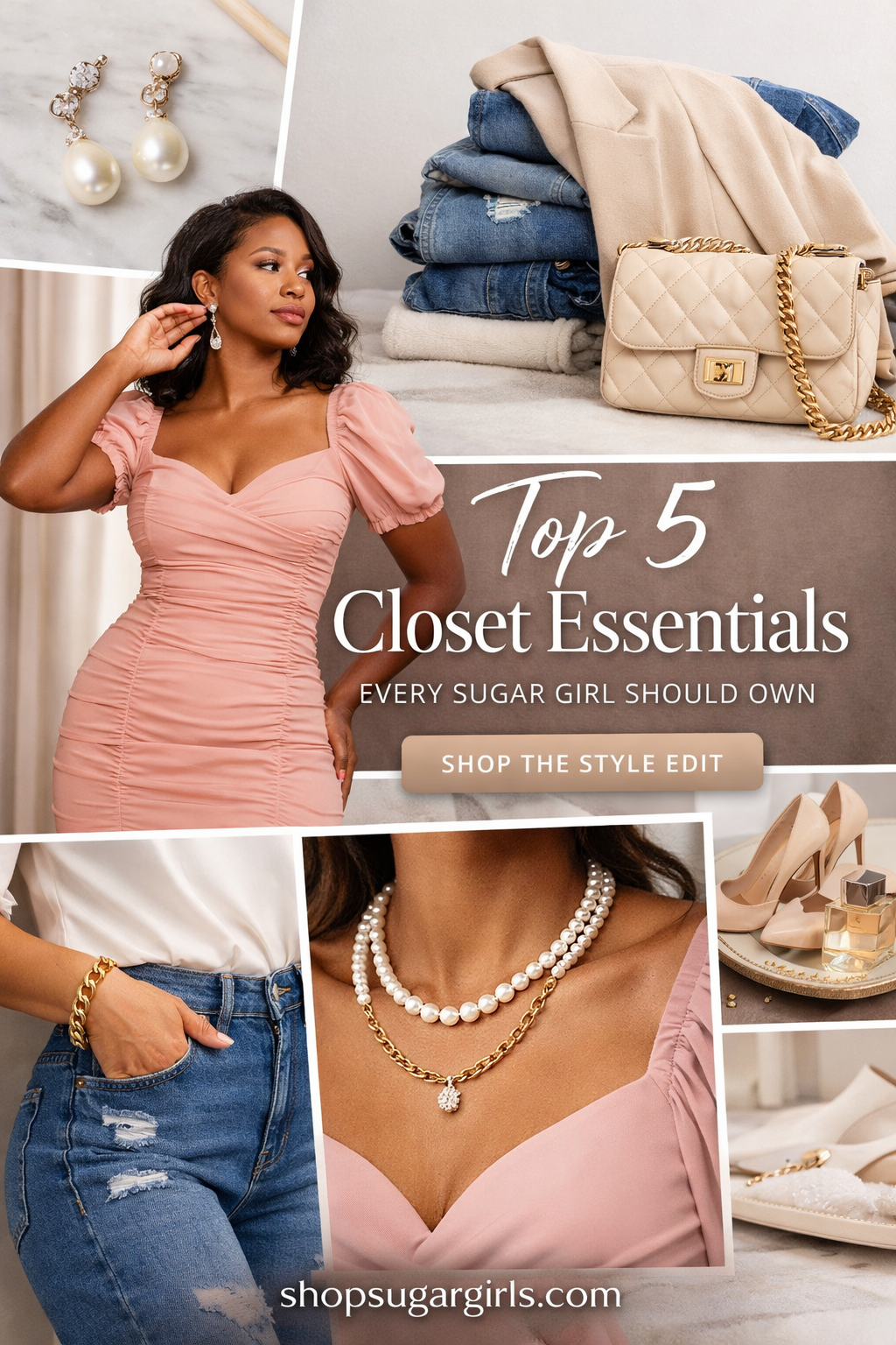 Top 5 Closet Essentials Every Sugar Girl Should Own